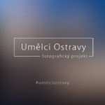 Umělci Ostravy: představení